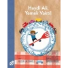 Haydi Ali, Yemek Vakti!