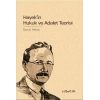 Hayek’in Hukuk ve Adalet Teorisi