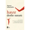 Hayır Deme Sanatı