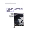 Hayır Demeyi Bilmek