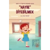 Hayır Diyebilmek