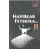 Hayırlar Fethola