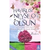 Hayırlısı Neyse O Olsun