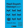 Hayli Duyarlı Ebeveyn