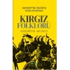 Hayrettin İvgin’in Manas Romanında Kırgız Folkloru
