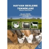 Hayvan Besleme Teknikleri