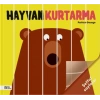 Hayvan Kurtarma (Ciltli)