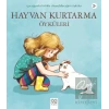 Hayvan Kurtarma Öyküleri