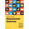 Hayvanlar Üzerine