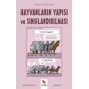 Hayvanların Yapısı ve Sınıflandırılması
