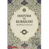 Hayyam ve Rubaileri (Renkli Tablolarla)