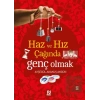 Haz ve Hız Çağında Genç Olmak