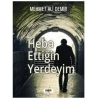 Heba Ettiğin Yerdeyim