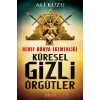 Hedef Dünya Egemenliği Küresel Gizli Örgütler