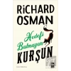 Hedefi Bulmayan Kurşun (Perşembe Günü Cinayet Kulübü #3)