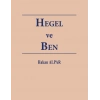 Hegel ve Ben