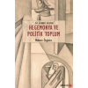 Hegemonya ve Politik Toplum