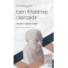 Heidegger–Ben Fırlatılmış Olanaktır