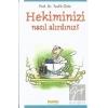 Hekiminizi Nasıl Alırdınız?