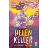 Helen Keller - Haydi Kurtaralım Dünyayı 4