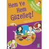 Hem Ye Hem Güzelleş!