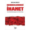 Hendeklerdeki İhanet