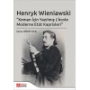 Henryk Wieniawski “Keman İçin Yazılmış L’école Moderne Etüt Kaprisleri”