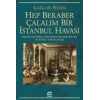 Hep Beraber Çalalım Bir İstanbul Havası