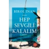 Hep Sevgili Kalalım