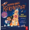 Hepimiz Birer Astronotuz!