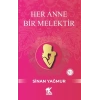 Her Anne Bir Melektir
