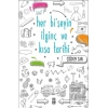 Her Bişeyin İlginç ve Kısa Tarihi