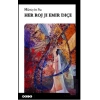 Her Roj Ji Emir Diçe