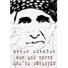 Her Şey Bitti Anaya Söyleyin