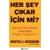 Her Şey Çıkar İçin Mi?
