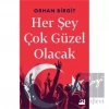 Her Şey Çok Güzel Olacak
