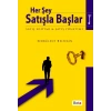 Her Şey Satışla Başlar