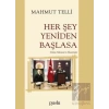 Her Şey Yeniden Başlasa