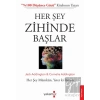 Her Şey Zihinde Başlar