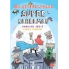 Her Şeyden Korkan Süper Kahraman
