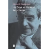 Her Şeye ve Herkese Karşı Lacan