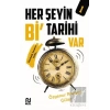 Her Şeyin Bi’ Tarihi Var - 1
