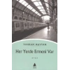 Her Yerde Ermeni Var