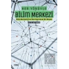 Her Yönüyle Bilim Merkezi