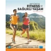 HER YÖNÜYLE FITNESS VE SAĞLIKLI YAŞAM - Total Fitness and Wellness