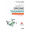 Her Yönüyle SolidWorks ileDrone Tasarımı<br /> Teorik Anlatım ile 12 Örnek Uygulama
