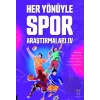 Her Yönüyle Spor Araştırmaları IV