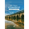 Her Yönüyle Uzunköprü Uzunköprü Çalışmaları