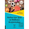 Herkes İçin Spor ve Wellness Araştırmaları