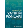 Herkes İçin Yatırım Fonları